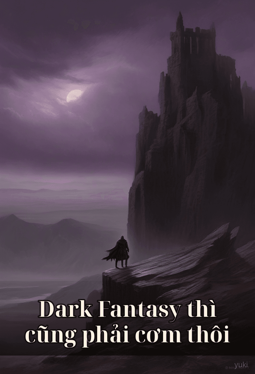 Dark Fantasy thì cũng phải cơm thôi cover