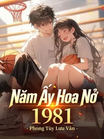 Năm Ấy Hoa Nở 1981 cover