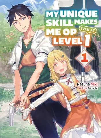 My Unique Skill Makes Me OP Even at Level 1 cover