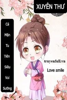 Xuyên Thư Cá Mặn Tu Tiên Siêu Vui Sướng cover